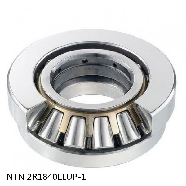 2R1840LLUP-1 NTN Thrust Tapered Roller Bearing